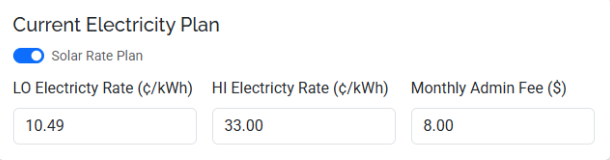 Current Electricity Plan inputs showing solar rate toggle, low and high electricity rate fields, and monthly admin fee.
